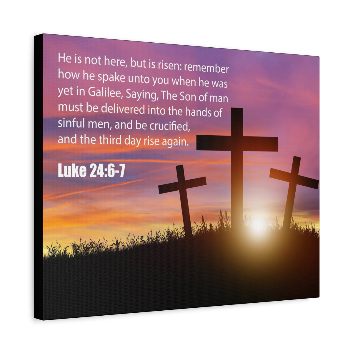 Scripture Canvas He Has Risen Luke 24:6-7 Christian Wall Art Bible Verse Print Ready to Hang