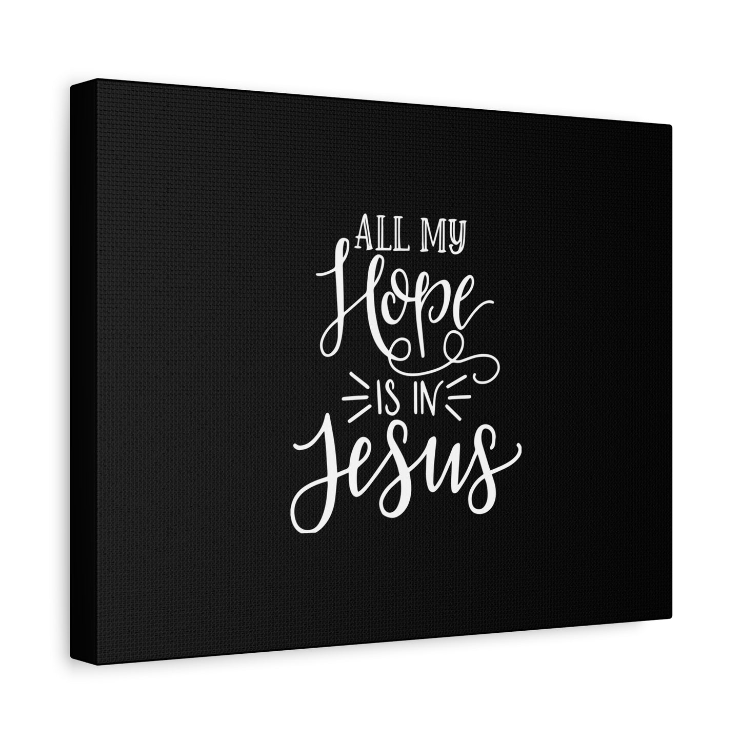 Scripture Canvas All My Hope Is In Psalm 62:5 Jesus Christian Wall Art Bible Verse Print Ready to Hang