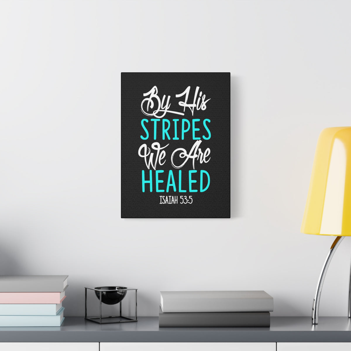 Scripture Canvas We Are Healed Isaiah 53:5 Christian Wall Art Bible Verse Print Ready to Hang