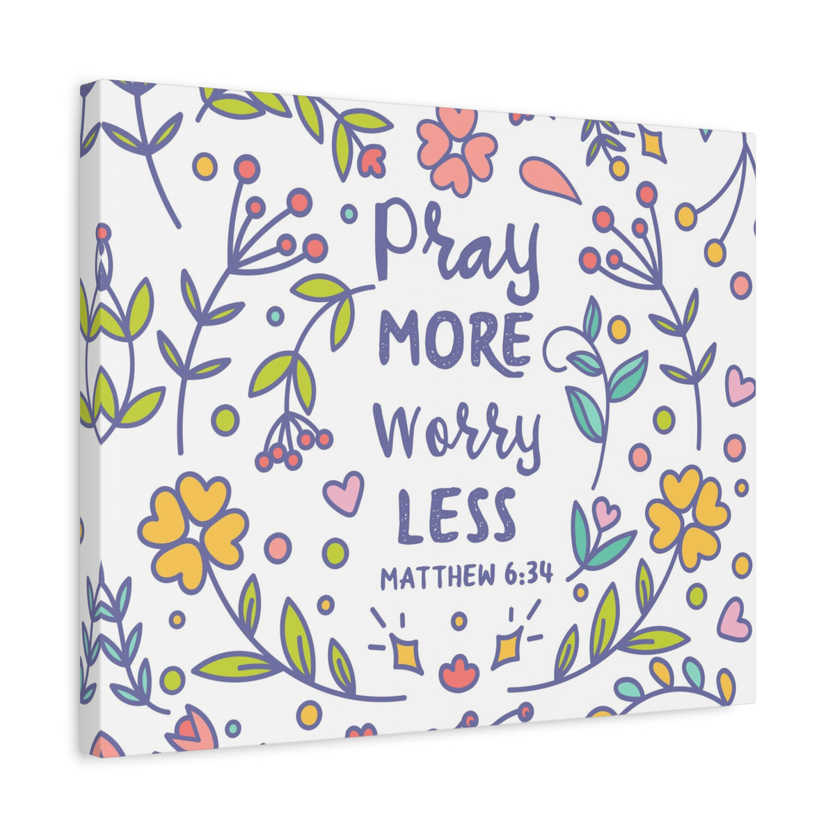 Scripture Canvas Pray More, Worry Less Matthew 6:34 Christian Wall Art Bible Verse Print Ready to Hang