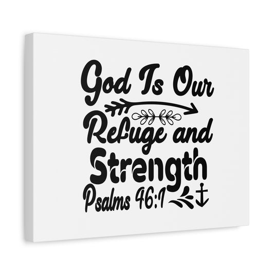 Scripture Canvas God Is Our Refuge And Strength Psalms 46:1 Christian Wall Art Bible Verse Print Ready to Hang