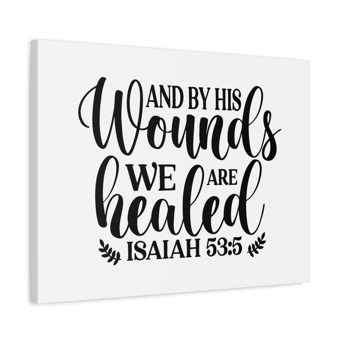 Scripture Canvas We Are Healed Isaiah 59:5 Christian Wall Art Bible Verse Print Ready to Hang