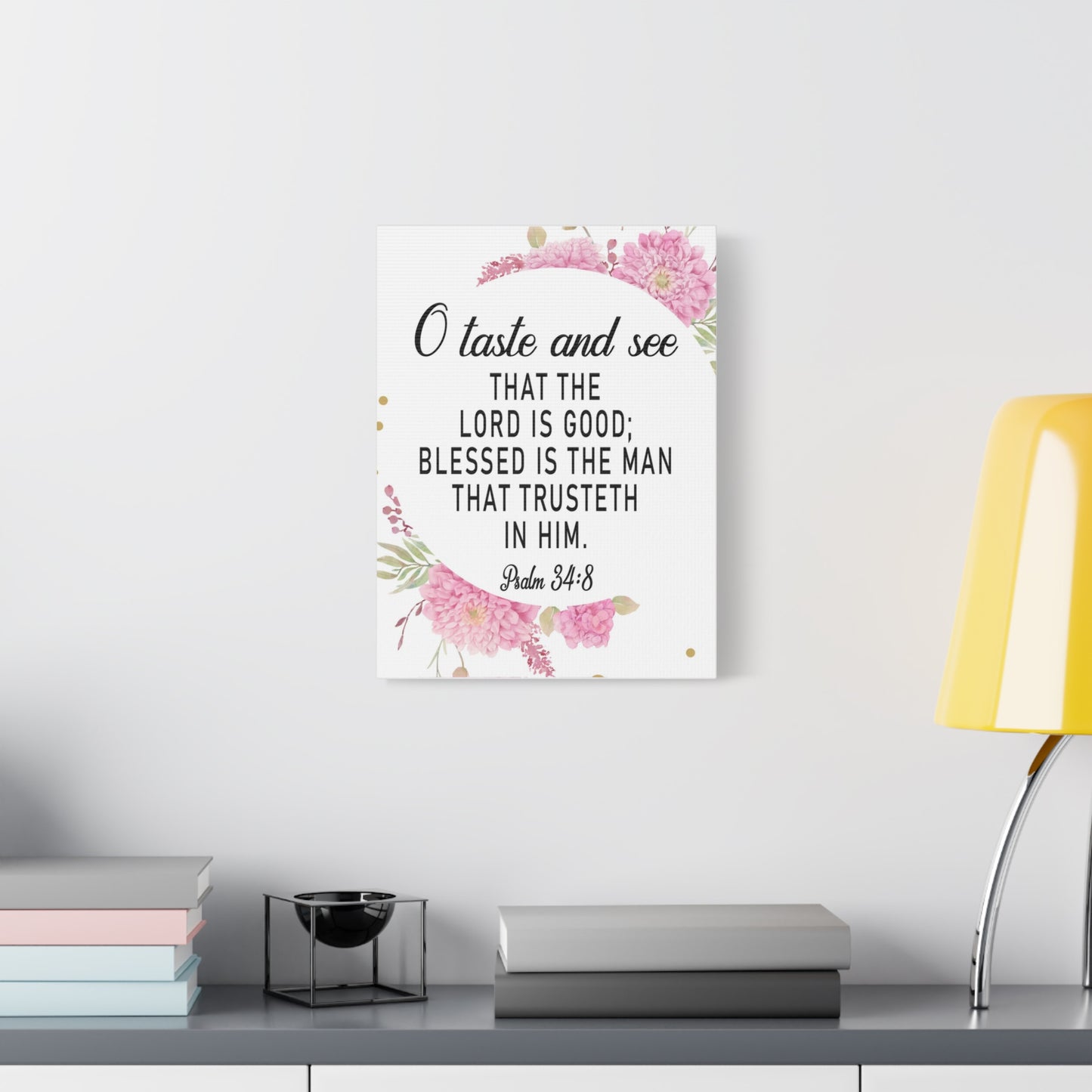 Bible Verse Canvas O Taste and See Psalm 34:8 Scripture Wall Art Christian Home Decor