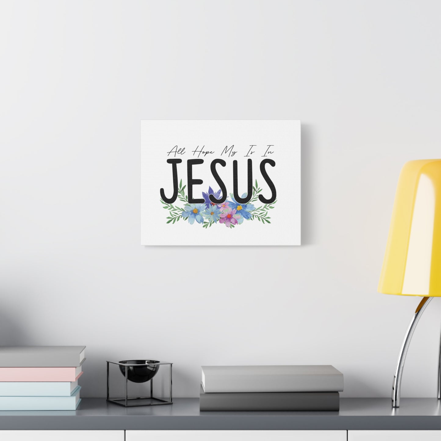 Scripture Canvas All My Hope Is In Jesus Jeremiah 29:11 Blue Flowers Christian Wall Art Bible Verse Print Ready to Hang