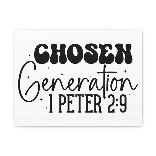 1 Peter 2:9 A Chosen Generation Bible Verse Canvas Christian Wall Art Ready to Hang Unframed