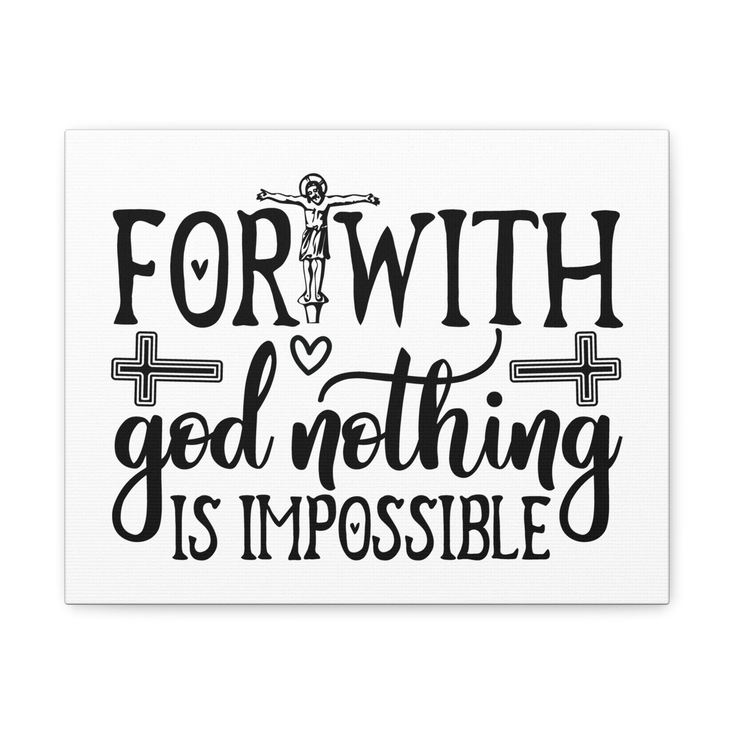 With God Nothing Is Impossible Luke 1:37 Christian Wall Art Print Ready to Hang