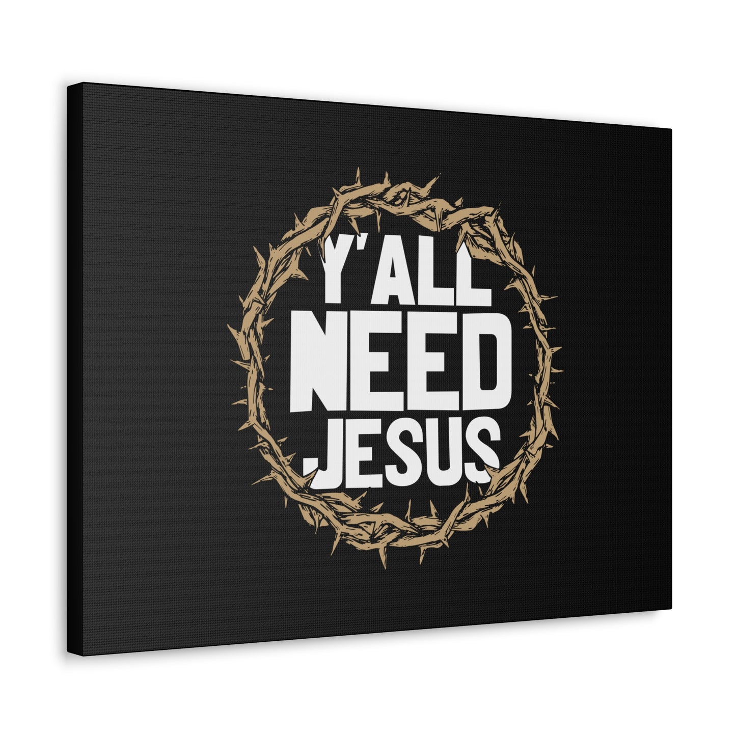 Y'all Need Jesus John 4:14 Christian Wall Art Bible Verse Print Ready to Hang