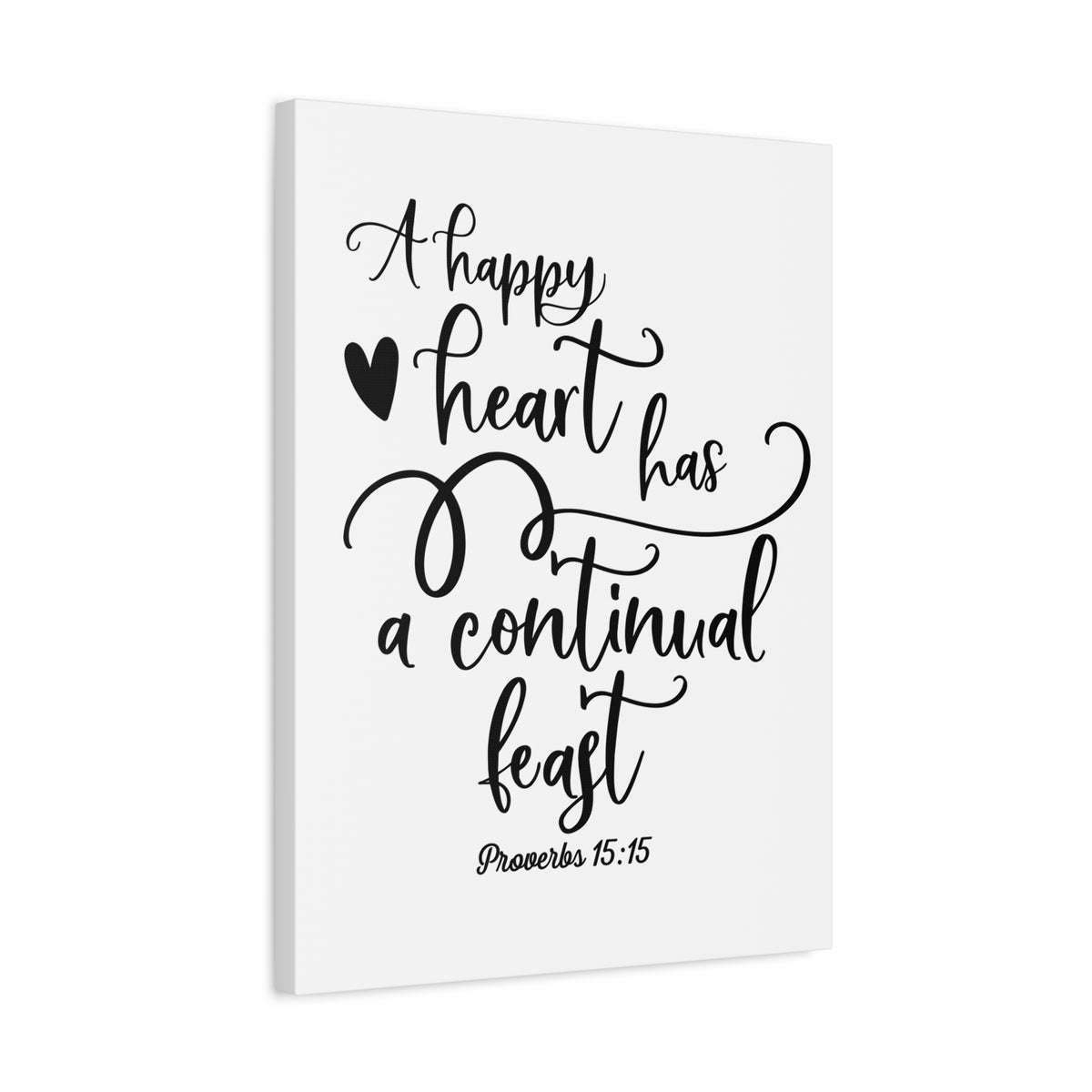 Scripture Canvas Happy Heart Proverbs 15:15 Christian Wall Art Bible Verse Print Ready to Hang