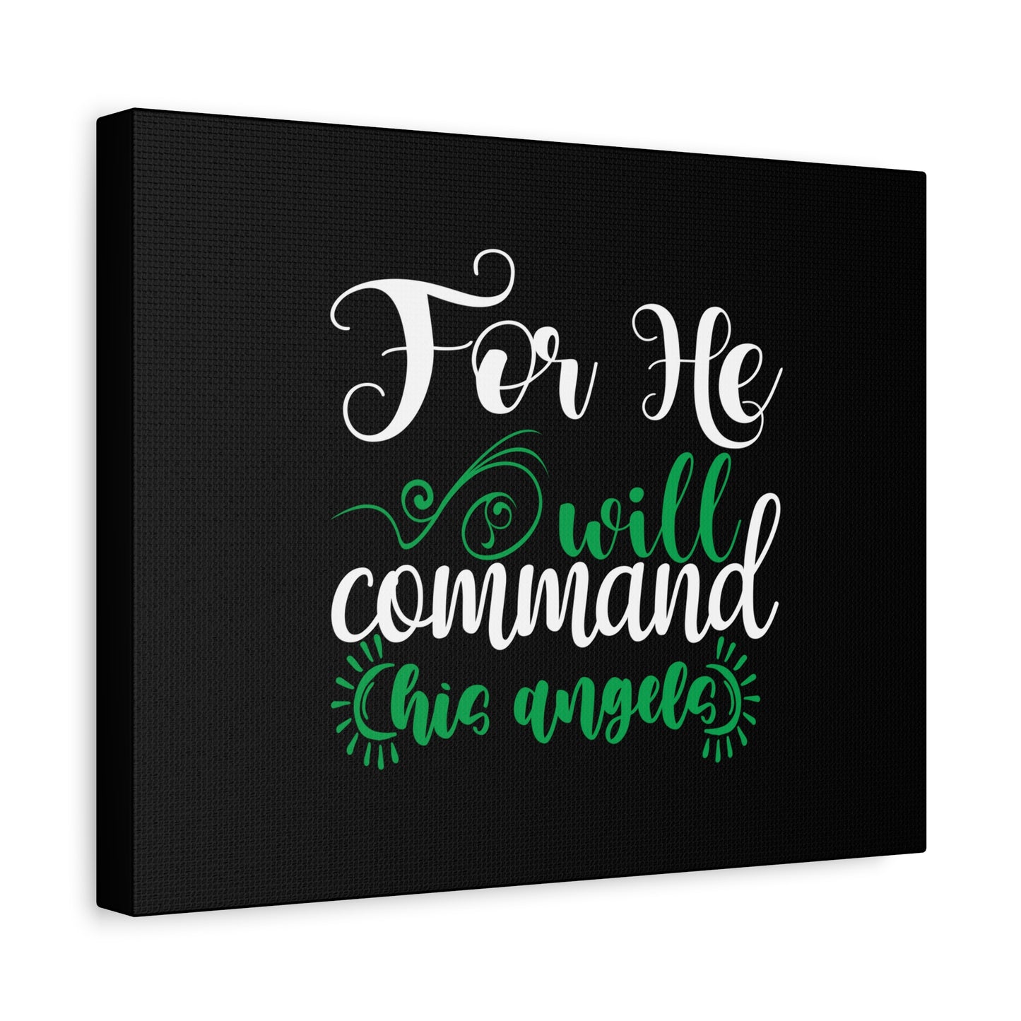 Scripture Canvas For He Will Command His Angels Psalm 91:11 Christian Wall Art Bible Verse Print Ready to Hang