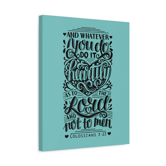 Scripture Canvas As To The Lord Colossians 3:23 Christian Wall Art Bible Verse Print Ready to Hang