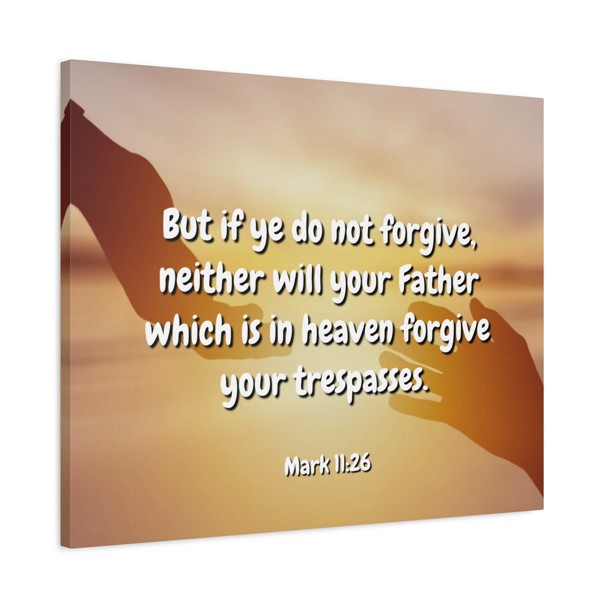Scripture Canvas Forgive Your Trespasses Mark 11:26 Christian Wall Art Bible Verse Print Ready to Hang