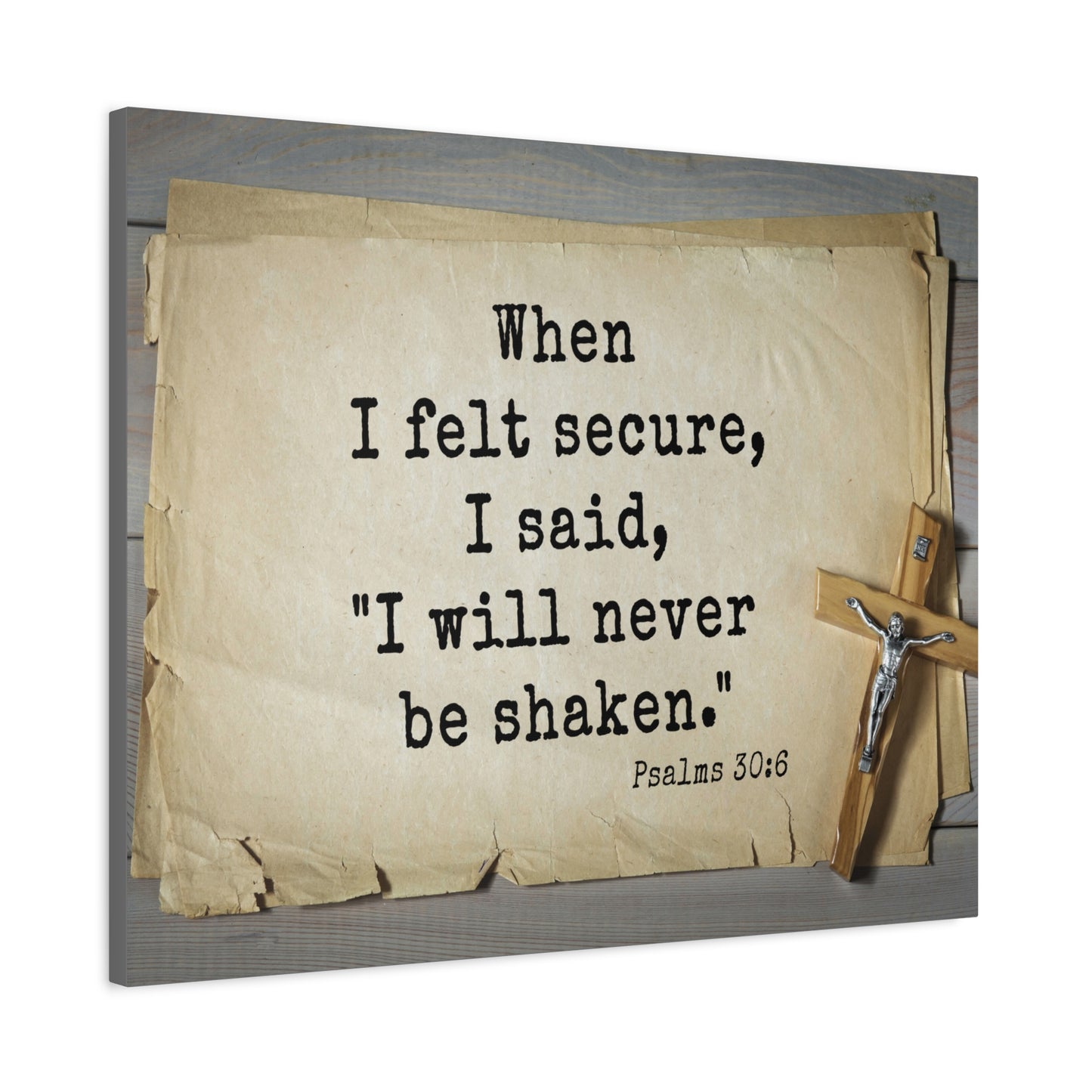 Scripture Walls Felt Secure Psalms 30:6 Bible Verse Canvas Christian Wall Art Ready to Hang