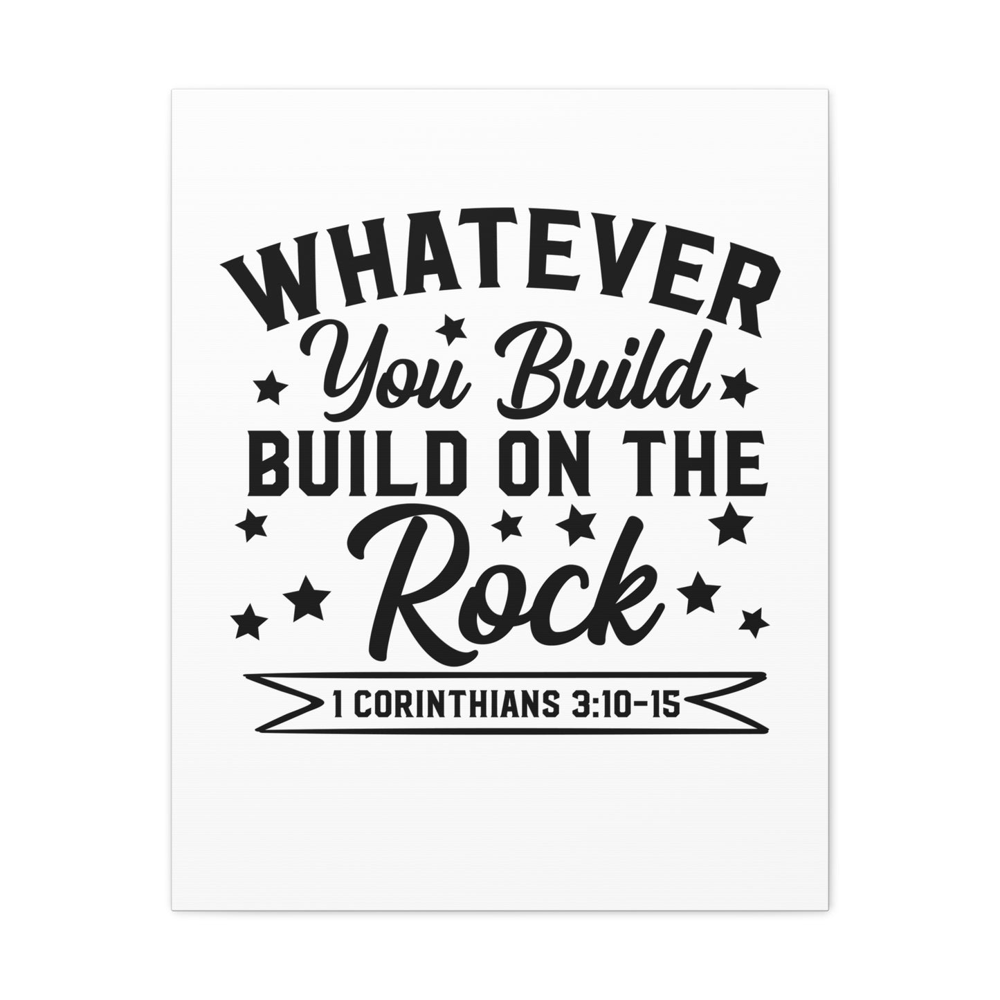 1 Corinthians 3:10-15 Build on The Rock Bible Verse Canvas Christian Wall Art Ready to Hang Unframed