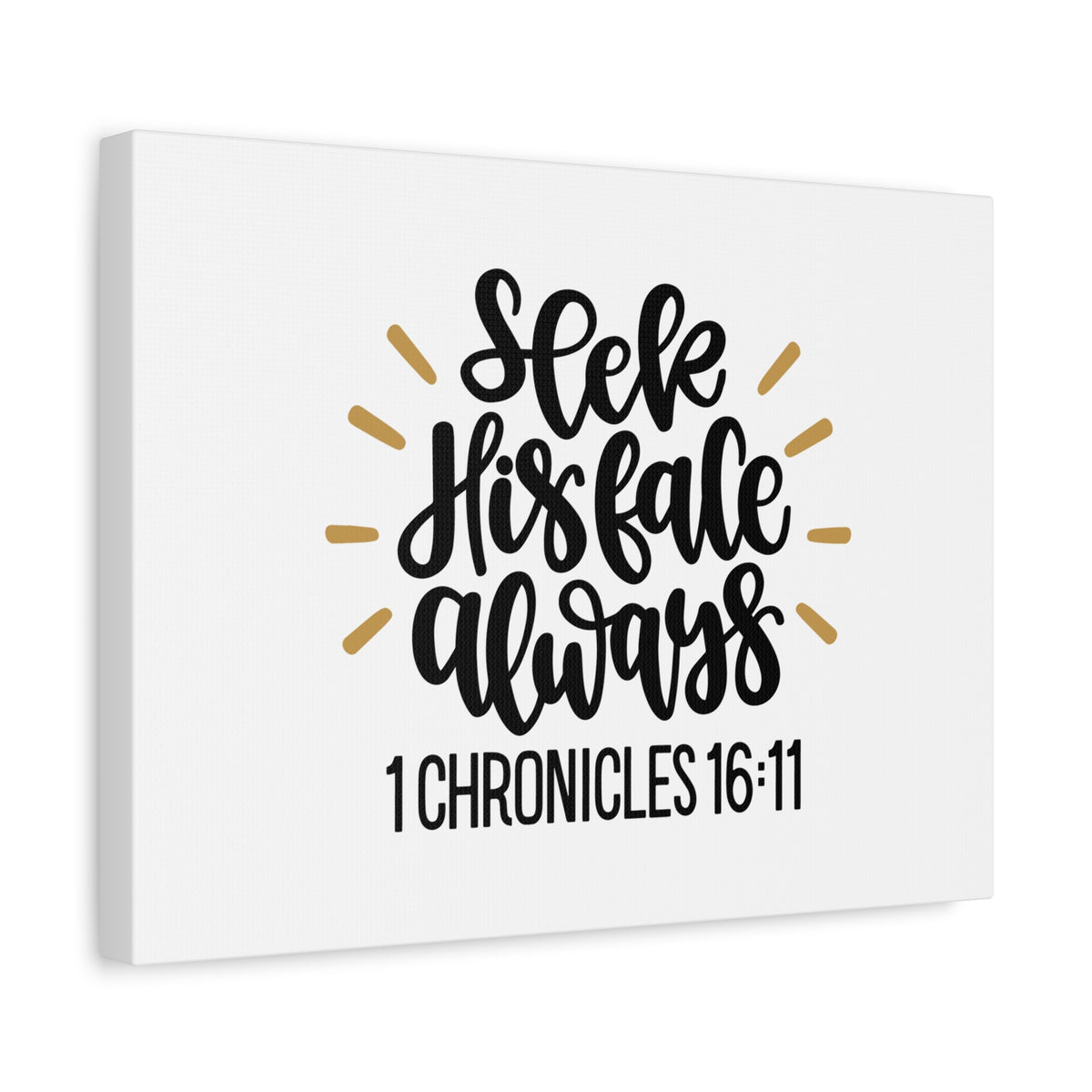 Scripture Canvas His Face 1 Chronicles 16:11 Christian Wall Art Bible Verse Print Ready to Hang