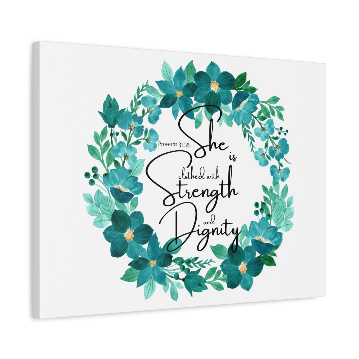 Scripture Walls Proverbs 31:25 Strength And Dignity Within Her Bible Verse Canvas Christian Wall Art Ready to Hang Unframed