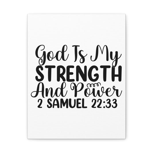 2 Samuel 22:33 God is My Strength Bible Verse Canvas Christian Wall Art Ready to Hang Unframed