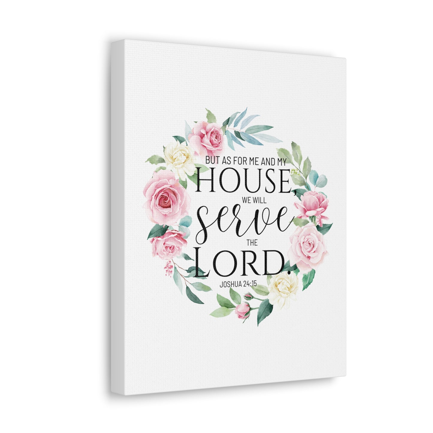 Joshua 24:15 Serve The Lord Bible Verse Canvas Christian Wall Art Ready to Hang Unframed