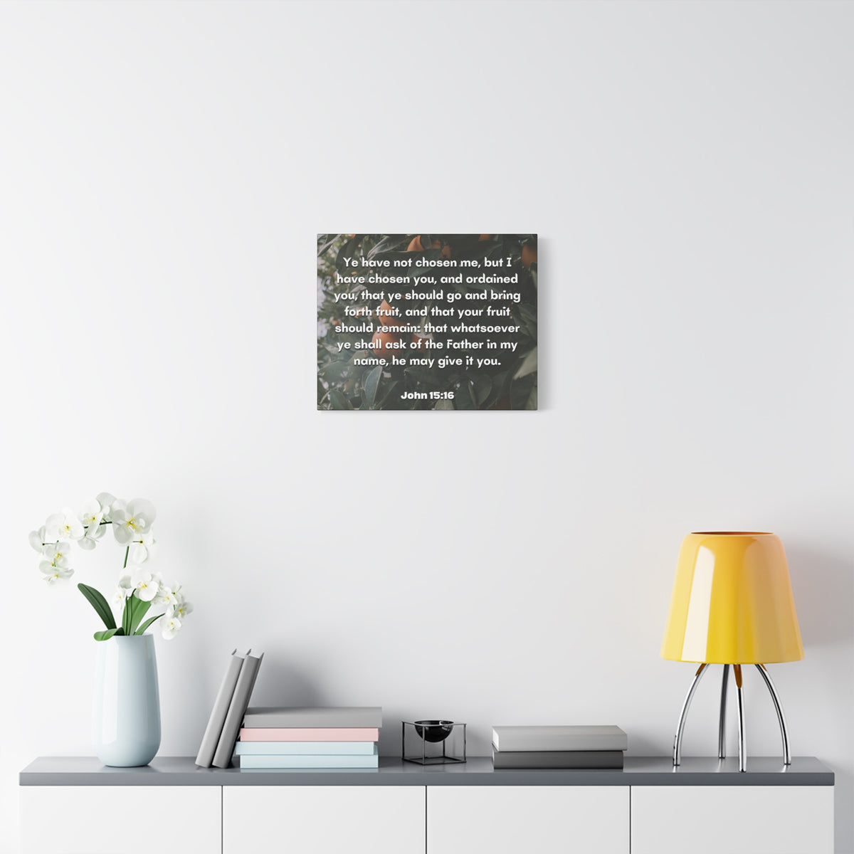 Scripture Canvas The Father John 15:16 Christian Wall Art Bible Verse Print Ready to Hang