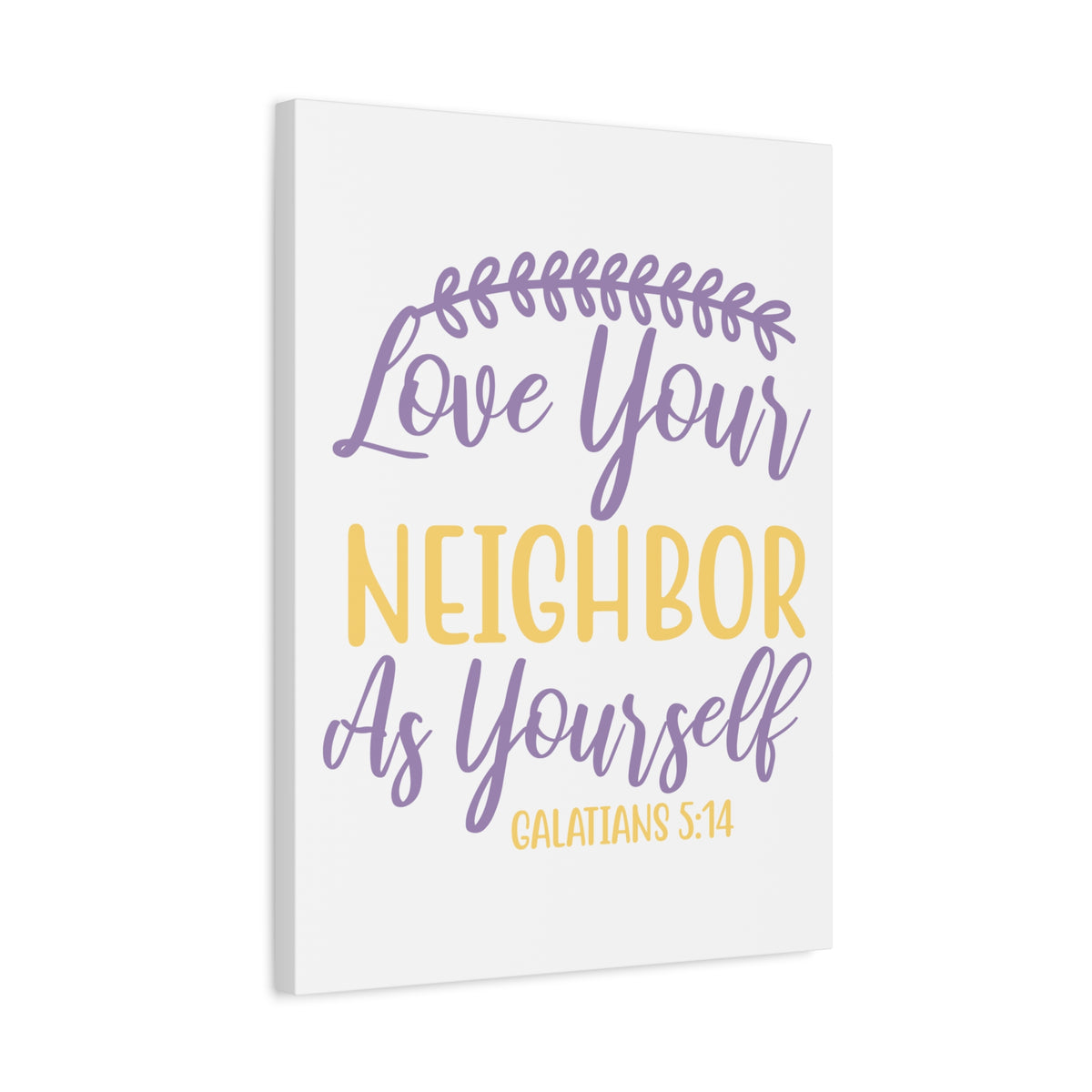 Scripture Canvas Neighbor As Yourself Galatians 5:14 Christian Wall Art Bible Verse Print Ready to Hang
