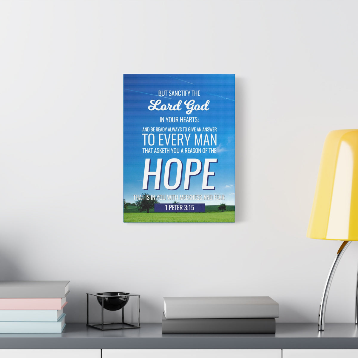 Scripture Canvas Sanctify the Lord God 1 Peter 3:15 Christian Wall Art Bible Verse Print Ready to Hang