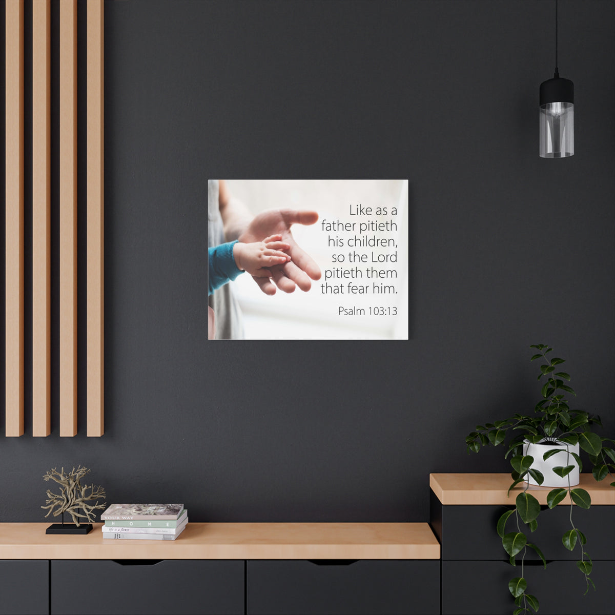 Scripture Canvas Like as a Father Psalm 103:13 Christian Wall Art Bible Verse Print Ready to Hang