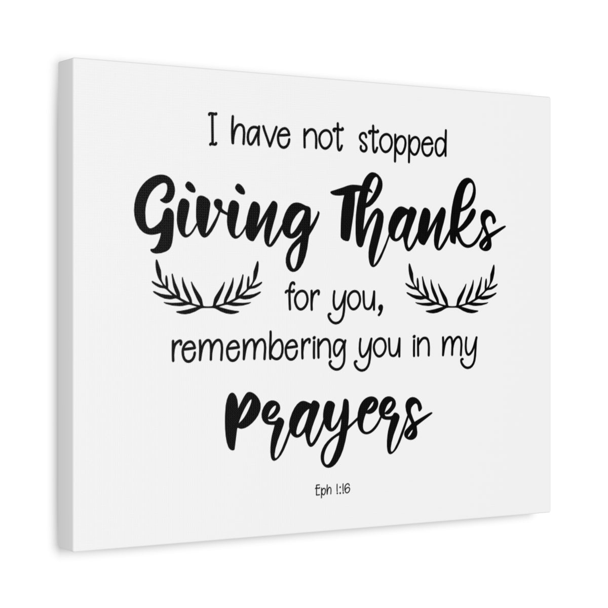 Scripture Canvas Giving Thanks Eph 1:16 Christian Wall Art Bible Verse Print Ready to Hang