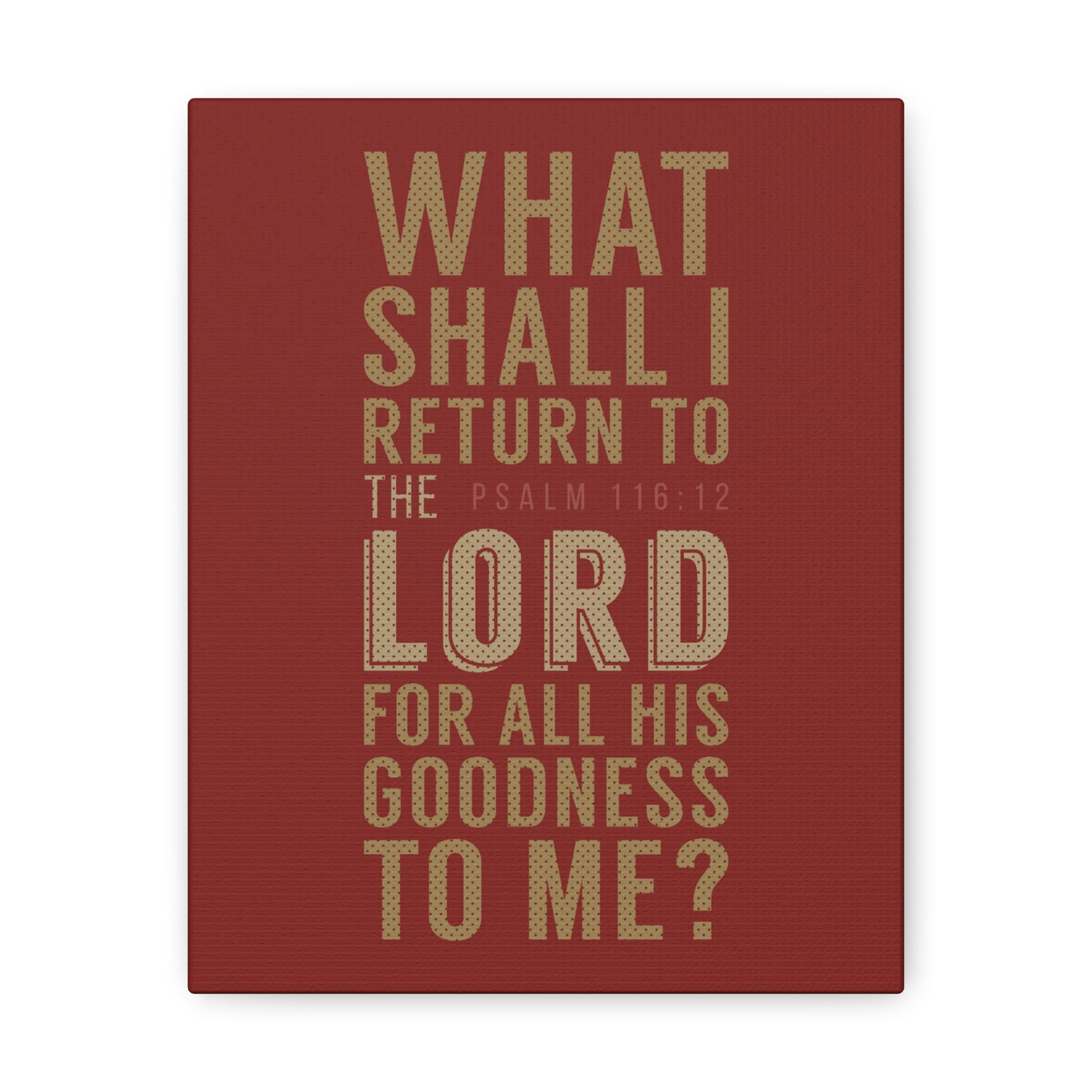What Shall I Return Psalm 116:12 Christian Wall Art Bible Verse Print Ready To Hang