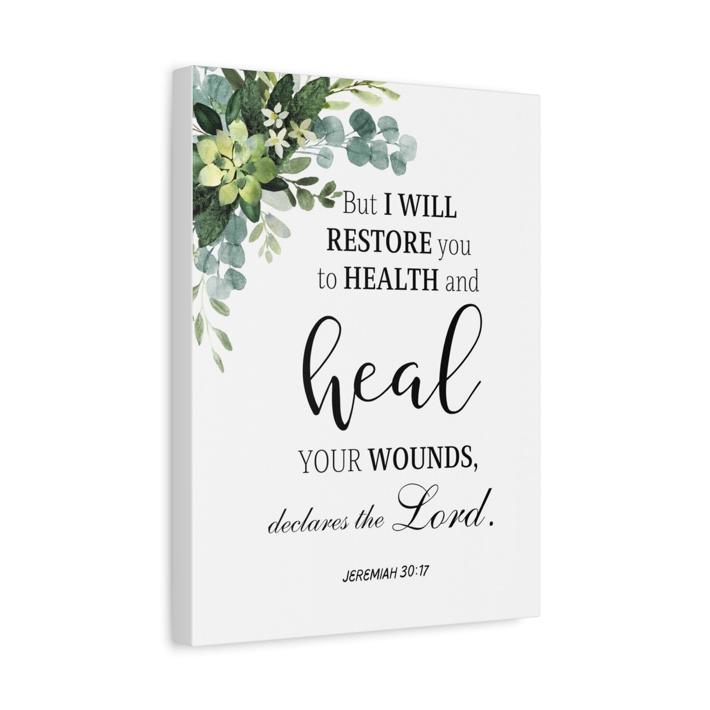 Scripture Walls Jeremiah 30:17 I Will Restore You Bible Verse Canvas Christian Wall Art Ready to Hang Unframed