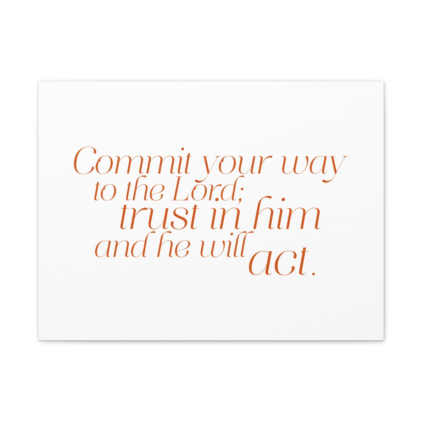 Your Way to The Lord Orange Psalm 37:5 Bible Verse Canvas Christian Wall Art Ready to Hang