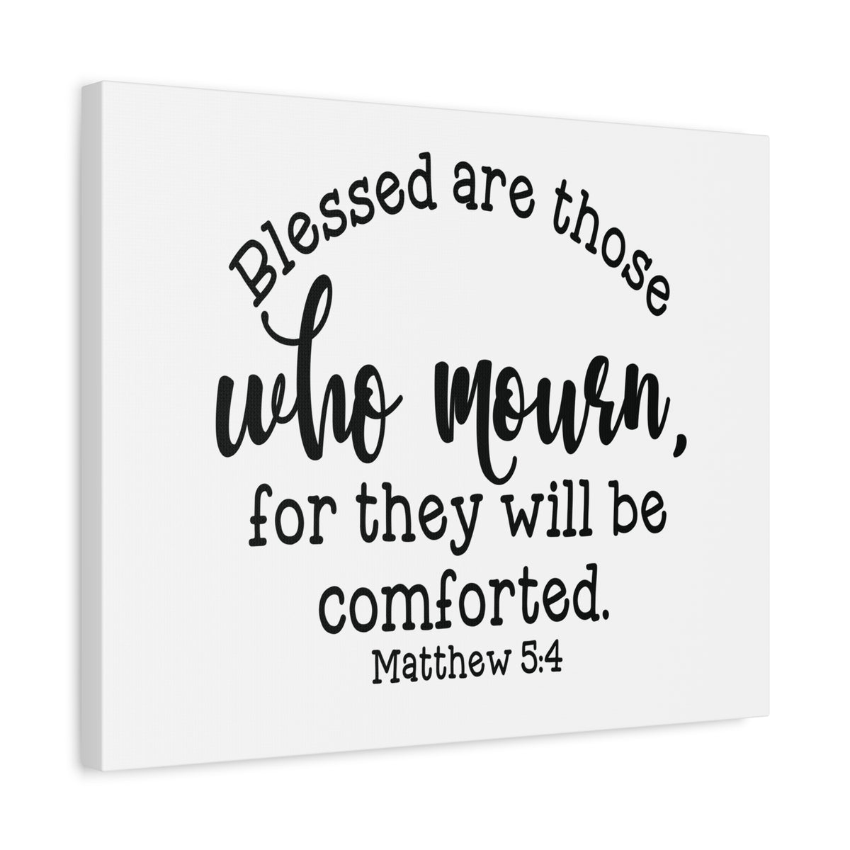 Scripture Canvas Blessed Are Those Matthew 5:4 Christian Wall Art Bible Verse Print Ready to Hang