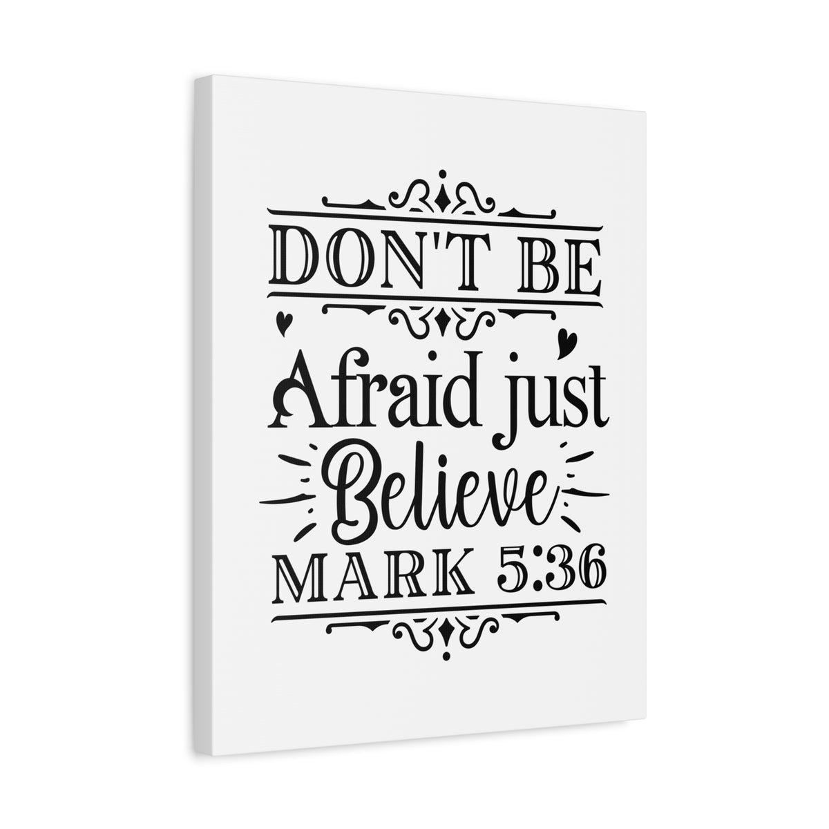 Scripture Walls Don't Be Afraid Mark 5:36 Bible Verse Canvas Christian Wall Art Ready to Hang Unframed