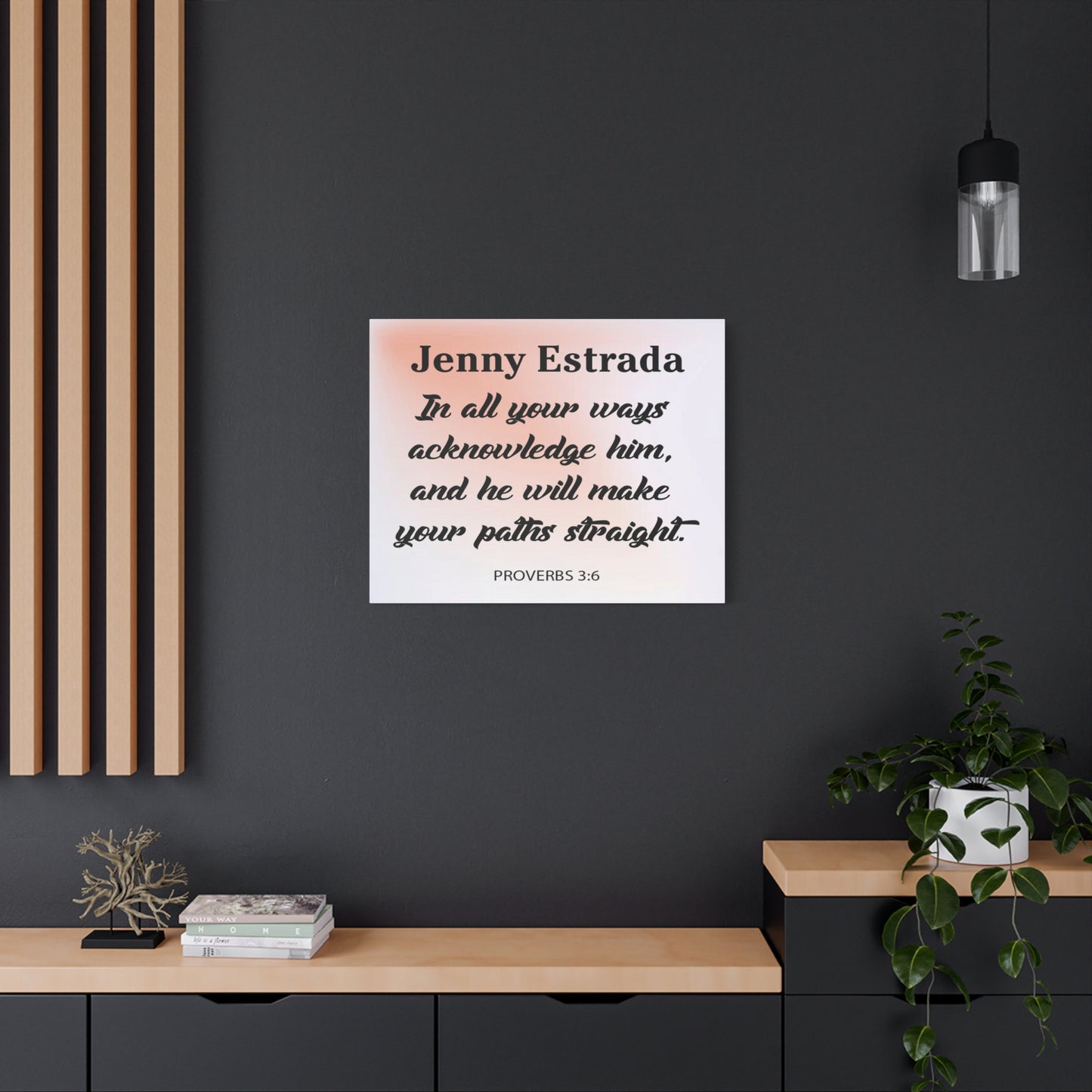Pesronalized Proverbs 3:6 Canvas Gallery Wraps