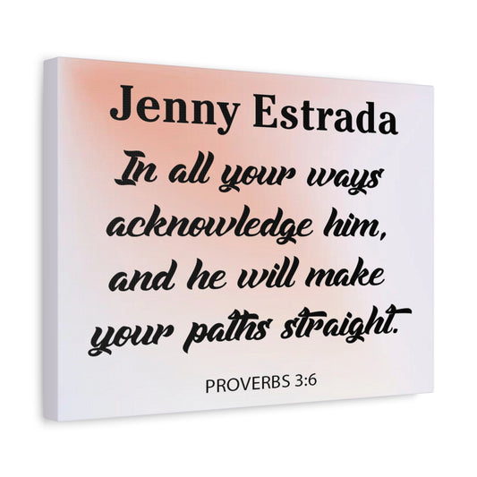 Pesronalized Proverbs 3:6 Canvas Gallery Wraps