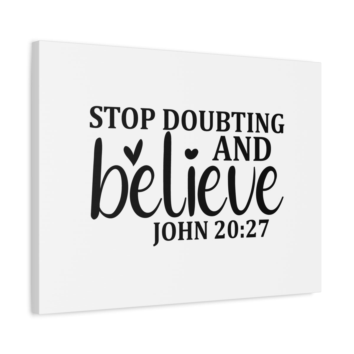 Scripture Canvas Stop Doubting And Believe John 20:27 Christian Wall Art Bible Verse Print Ready to Hang
