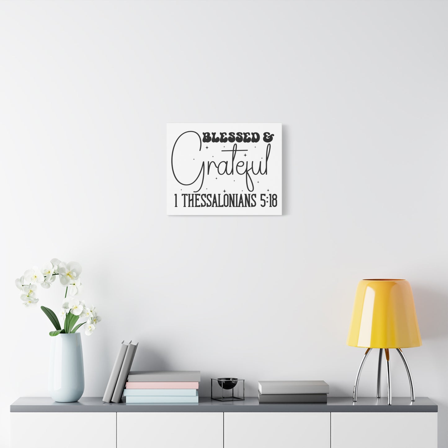 Scripture Walls 1 Thessalonians 5:18 Blessed and Grateful Bible Verse Canvas Christian Wall Art Ready to Hang Unframed
