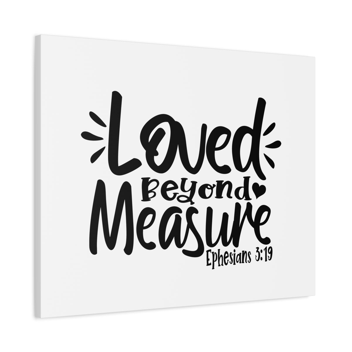 Scripture Canvas Loved Beyond Measure Ephesians 3:19 Christian Wall Art Bible Verse Print Ready to Hang