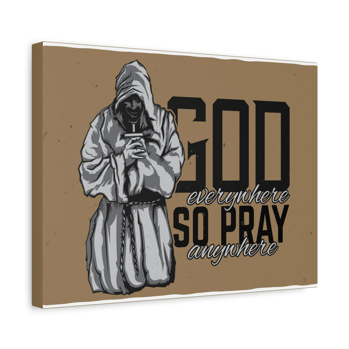 Scripture Canvas God Is Everywhere So Pray Anywhere Jeremiah 23:23-33 Christian Wall Art Print Ready to Hang