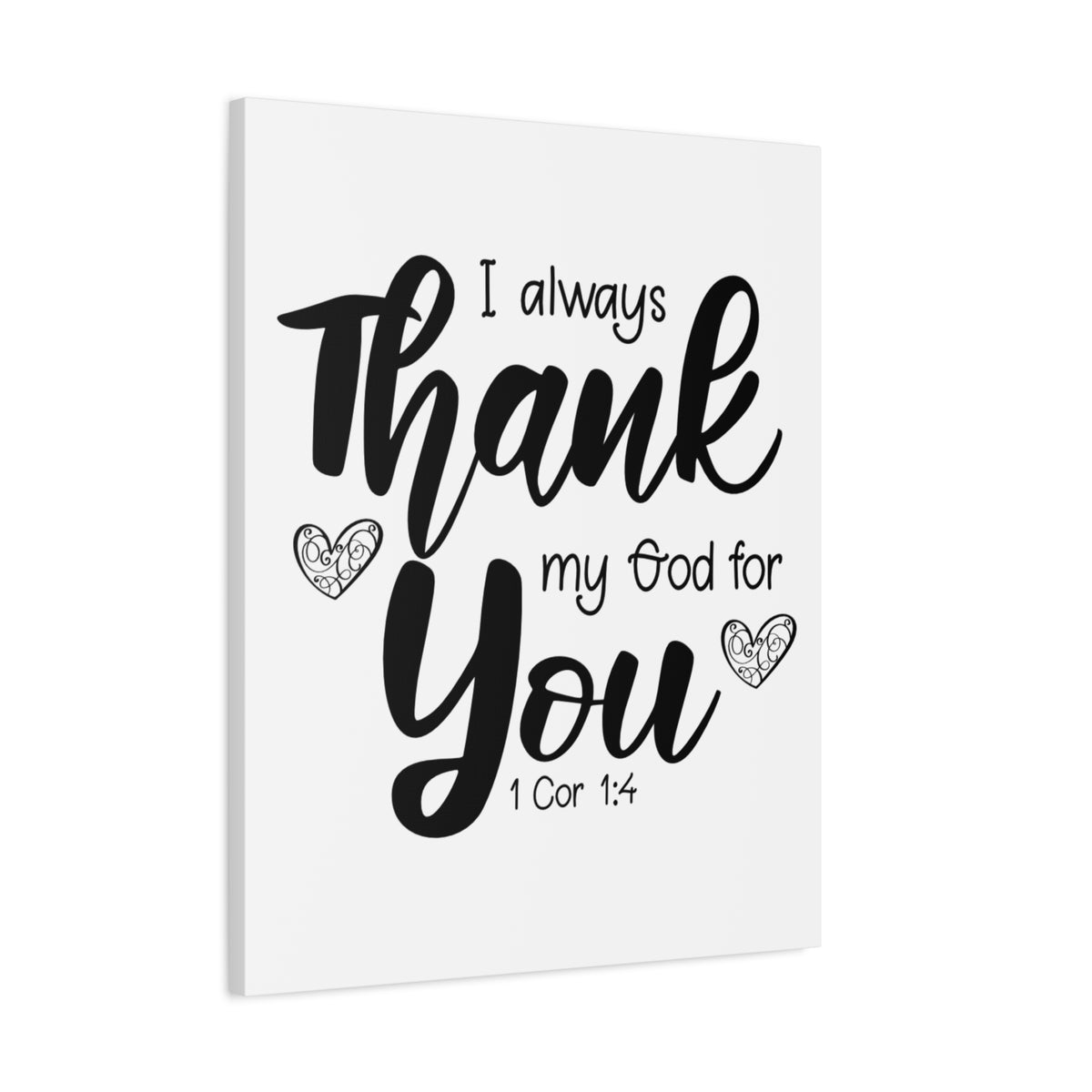 Scripture Canvas My God For You 1 Cor 1:4 Christian Wall Art Bible Verse Print Ready to Hang