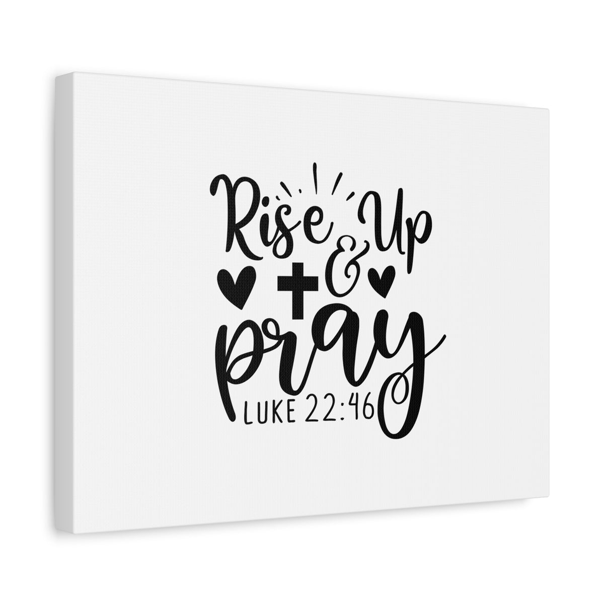 Scripture Canvas Rise Up & Pray Cross & Heart Luke 22:46 Christian Wall Art Bible Verse Print Ready to Hang