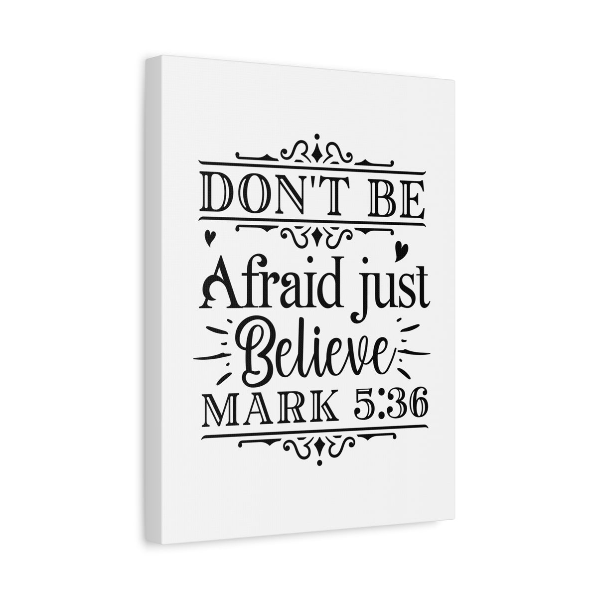 Scripture Walls Don't Be Afraid Mark 5:36 Bible Verse Canvas Christian Wall Art Ready to Hang Unframed