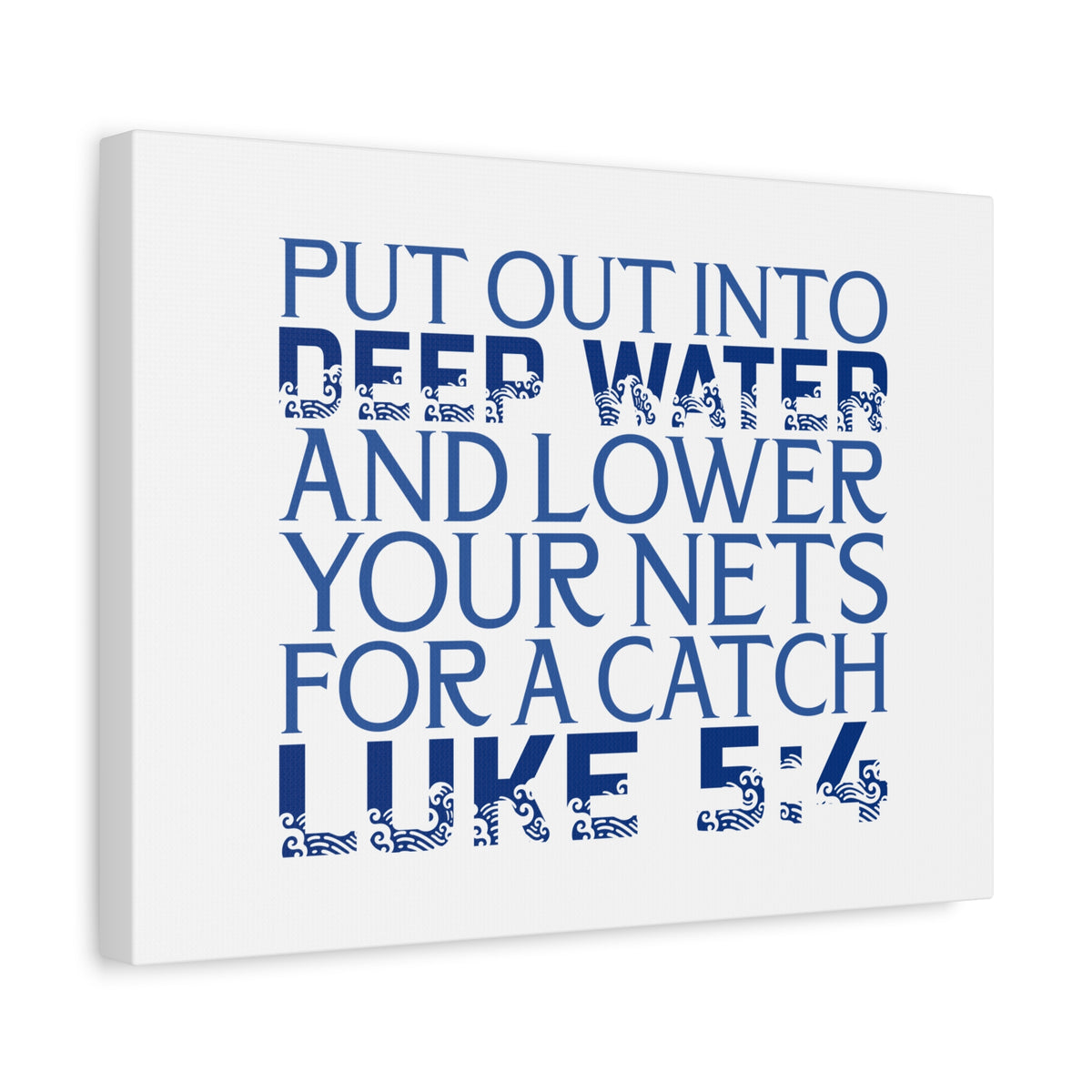 Scripture Walls Into Deep Water Luke 5:4 Waves Bible Verse Canvas Christian Wall Art Ready to Hang