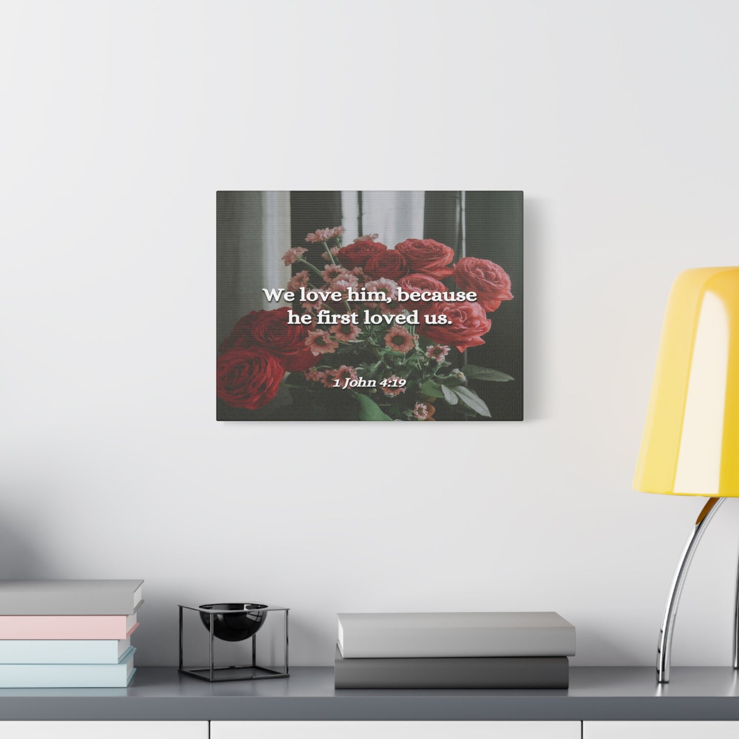 Scripture Canvas Because He First Loved Us 1 John 4:19 Christian Wall Art Bible Verse Print Ready to Hang