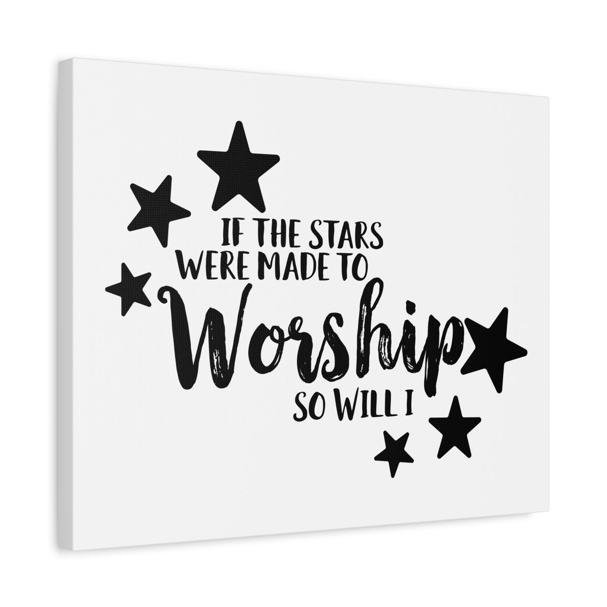 Scripture Canvas If The Stars Were Made To Worship So Will I Psalms 148:3-6 Christian Wall Art Print Ready to Hang