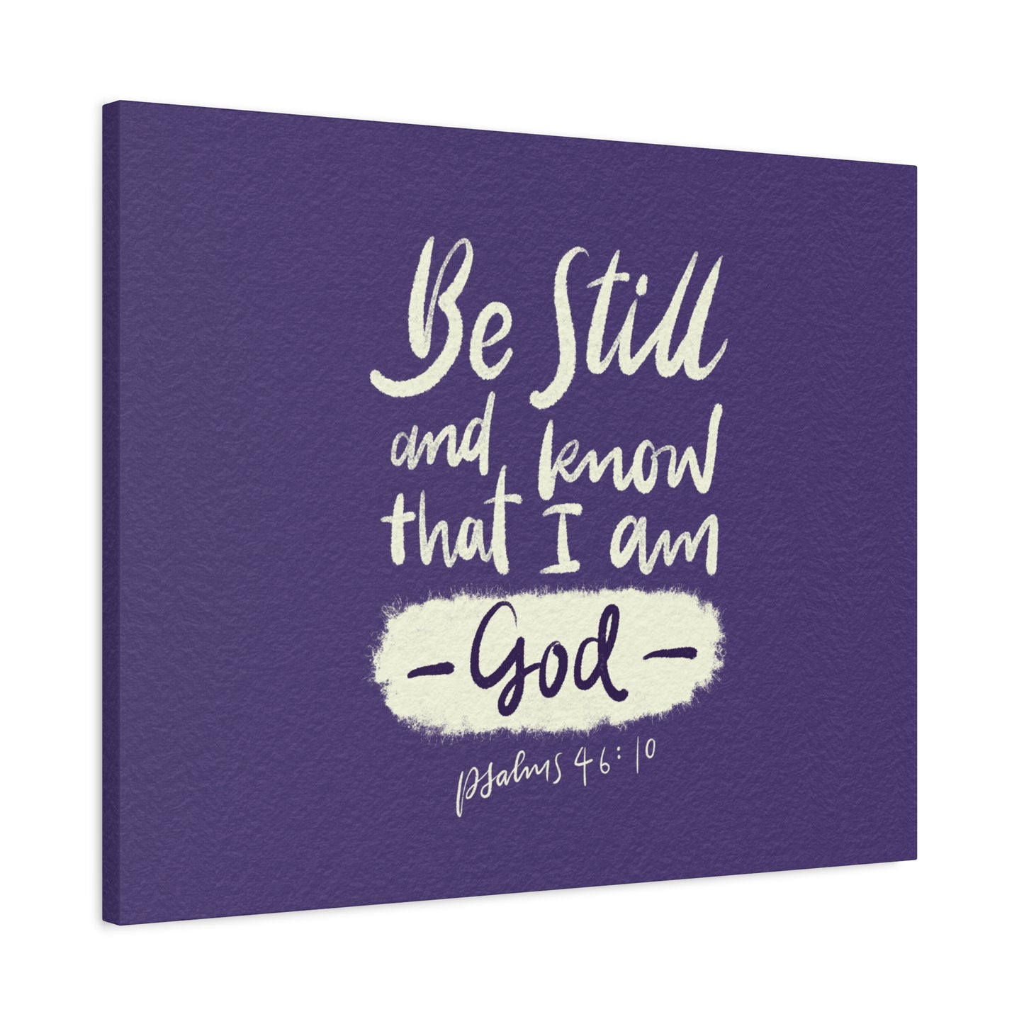 Scripture Walls Know That I Am God Psalm 46:10 Bible Verse Canvas Christian Wall Art Ready to Hang