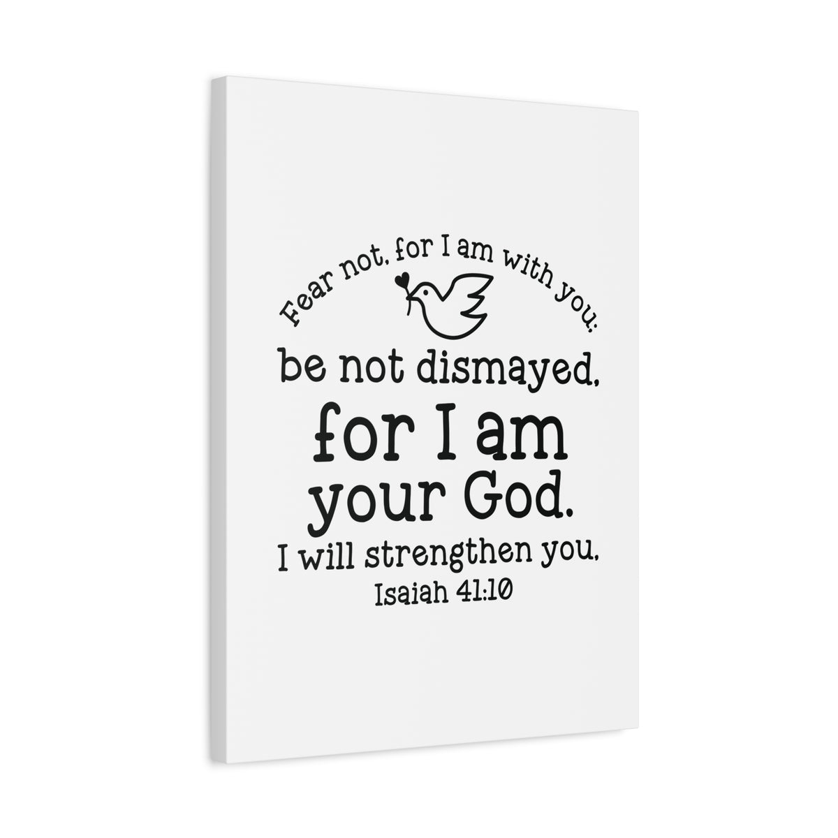 Scripture Canvas Will Strengthen You Isaiah 41:10 Christian Wall Art Bible Verse Print Ready to Hang
