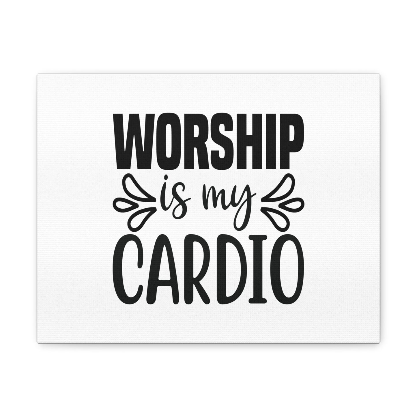 Worship Is My Cardio John 4:24 Christian Wall Art Bible Verse Print Ready to Hang
