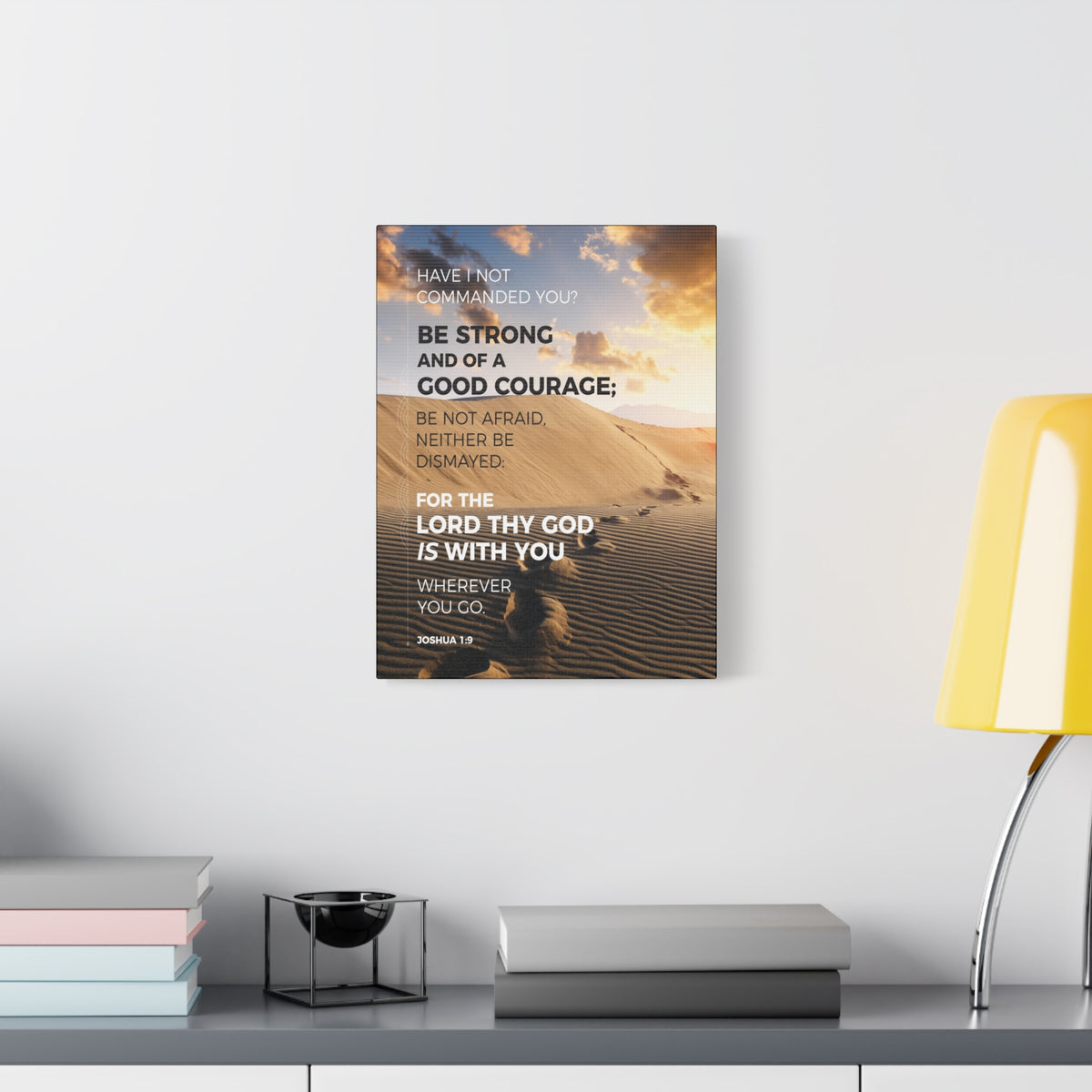 Scripture Canvas Wherever You Go Joshua 1:9 Dessert Christian Wall Art Bible Verse Print Ready to Hang