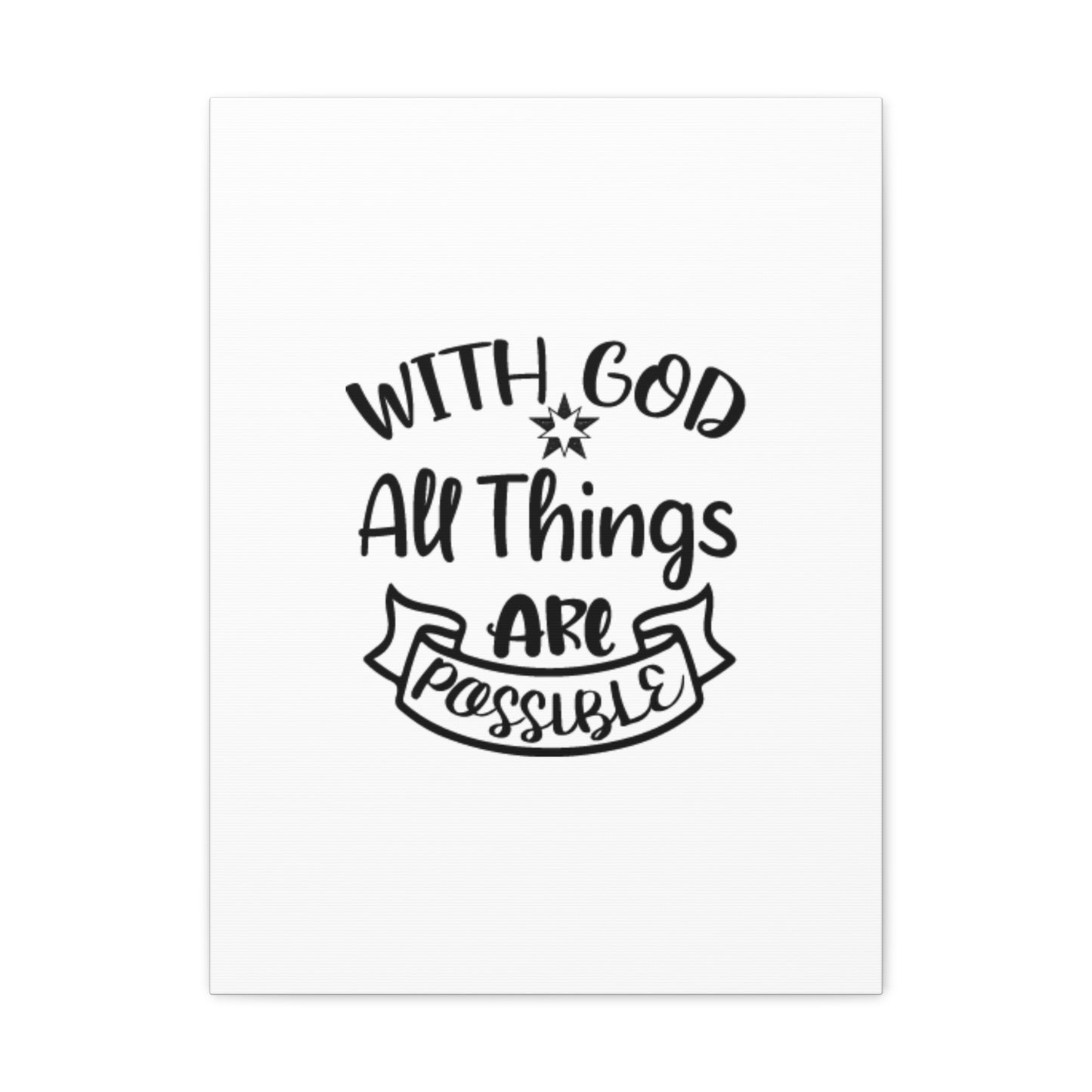 With God All Things Are Possible Mark 9:23 Christian Wall Art Ready to Hang