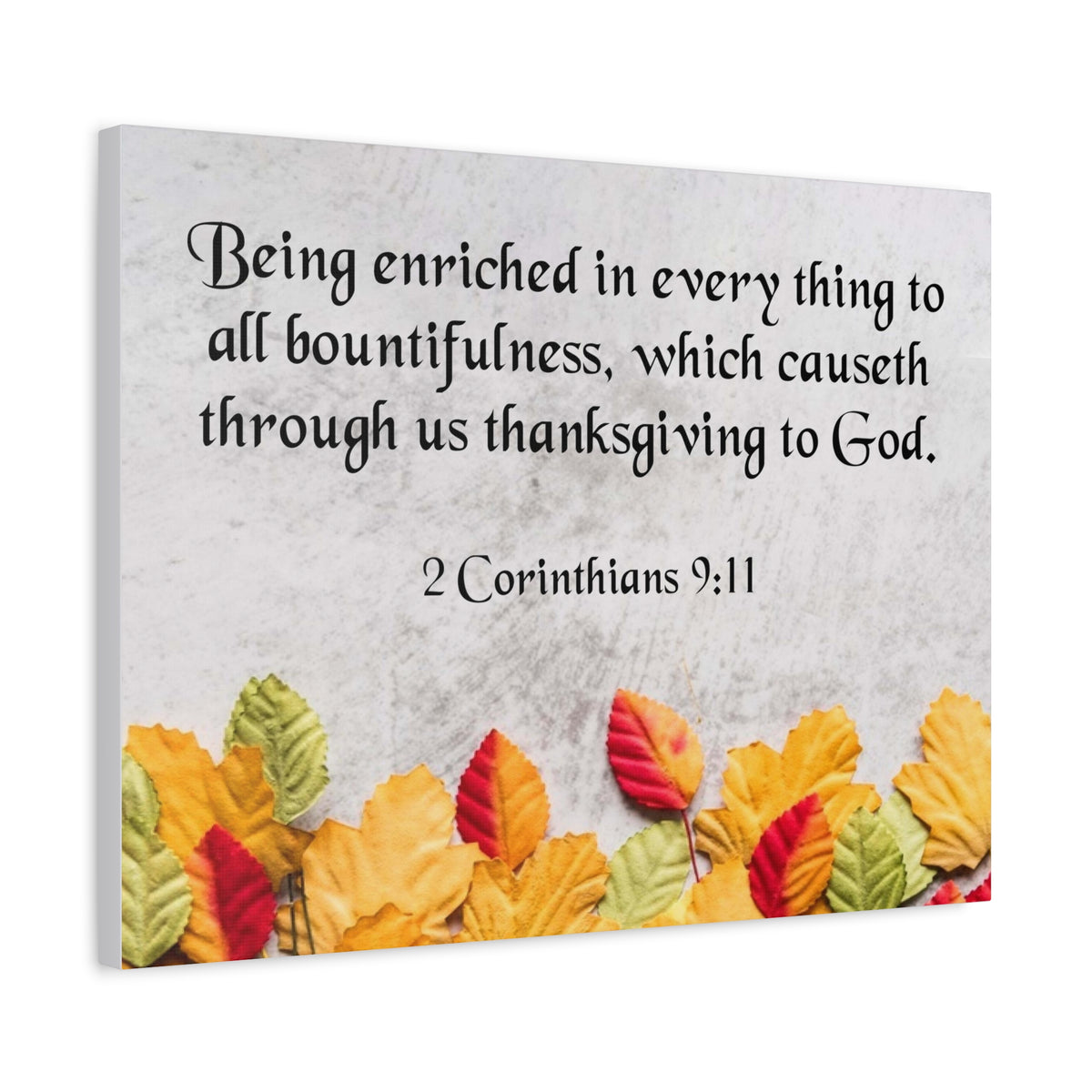 Scripture Canvas Thanksgiving to God 2 Corinthians 9:11 Wall Art Bible Verse Print Ready to Hang