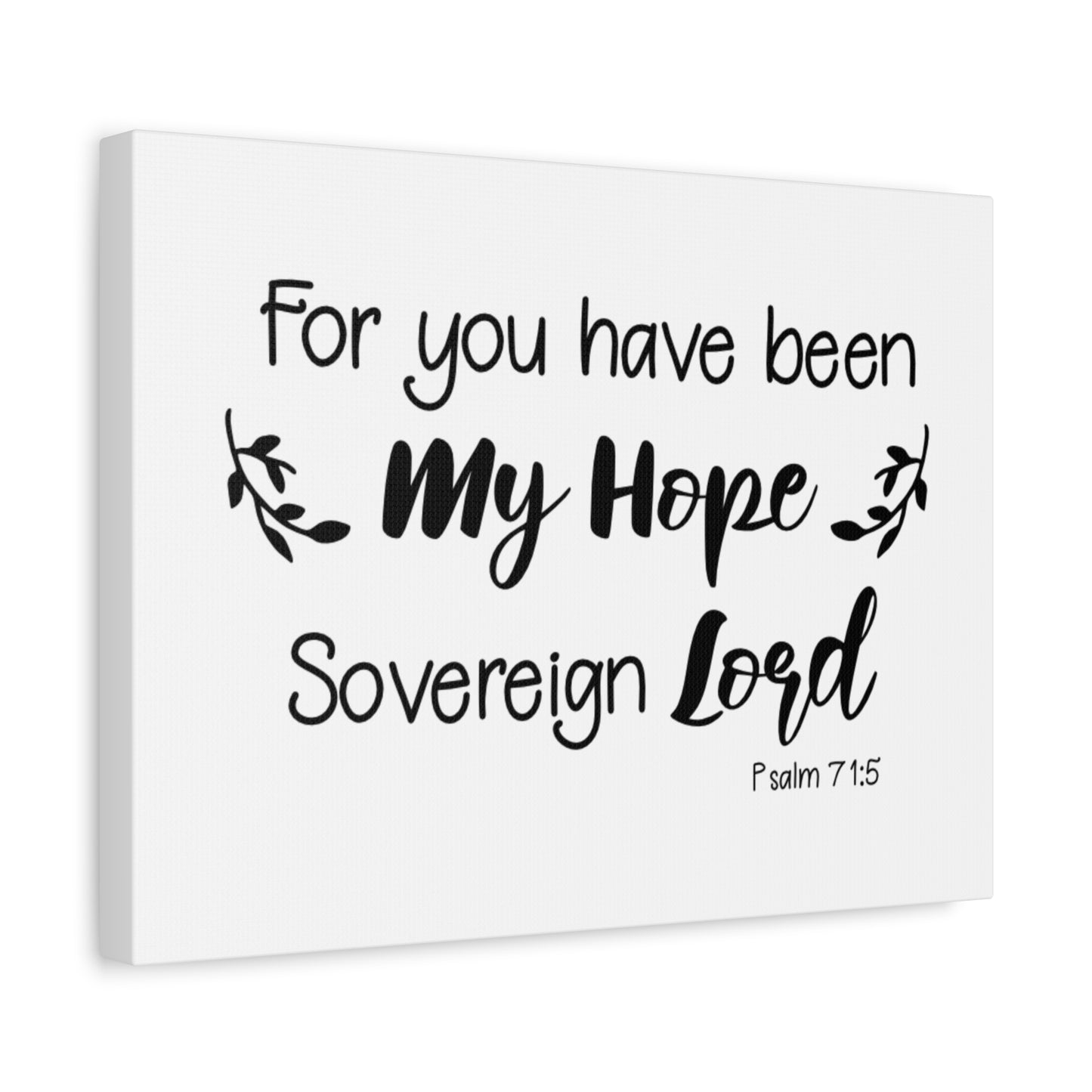 Scripture Canvas Sovereign Lord Psalm 71:5 Christian Wall Art Bible Verse Print Ready to Hang